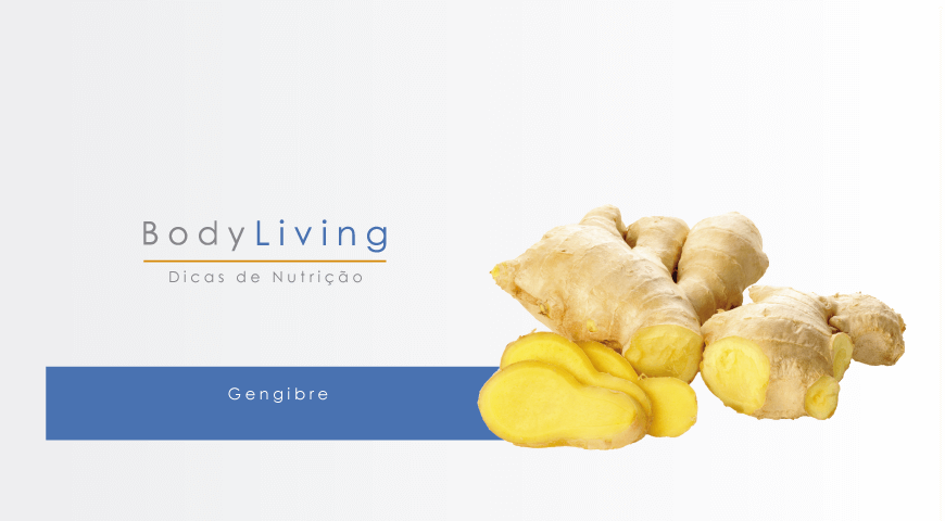 Gengibre - Dica de Nutrição BodyConcept